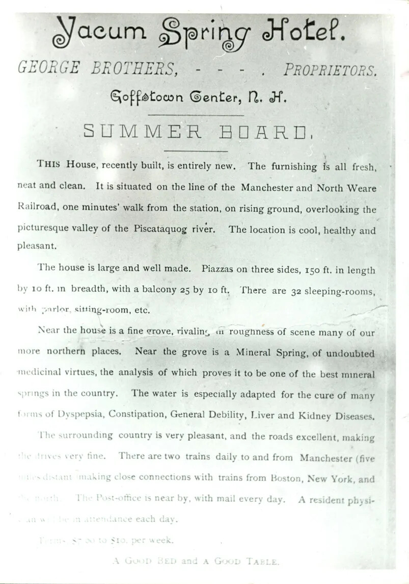 A vertical black and white document that has faded. The document's title, located along the upper border, reads: "Yacum Spring Hotel./GEORGE BROTHERS, - - - -. PROPRIETORS./Goffstown Center, N.H./SUMMER BOARD." Beneath the title are four paragraphs of text.