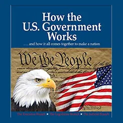 Book cover titled "How the U.S. Government Works" with eagle and flag.